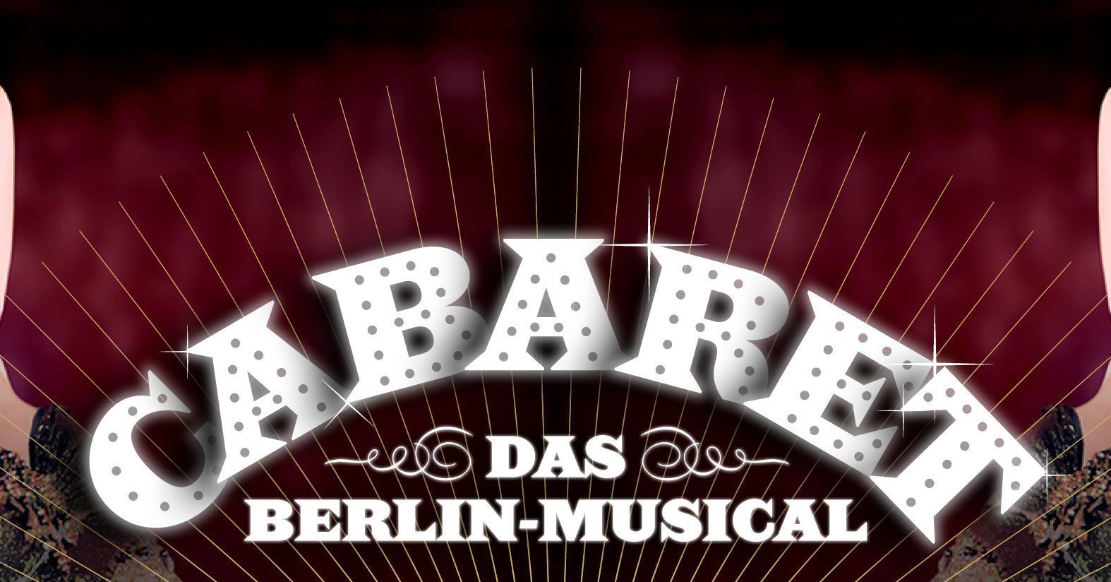 CABARET Das BerlinMusical Tipi am Kanzleramt Berlin