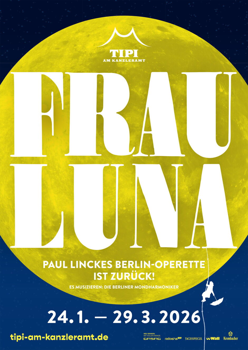 Gelber Vollmond vor dunkelblauem Himmel mit weißem Text 'FRAU LUNA', darunter 'Paul Linckes Berlin-Operette ist zurück!' und Termine '24.1. – 29.3.2026'.