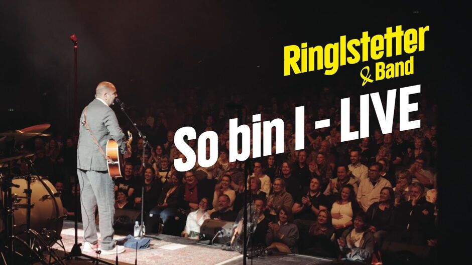 RINGLSTETTER - So Bin I (LIVE in Salzburg)
